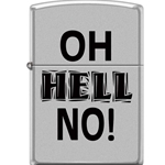 Zippo OH HELL NO!! 15402